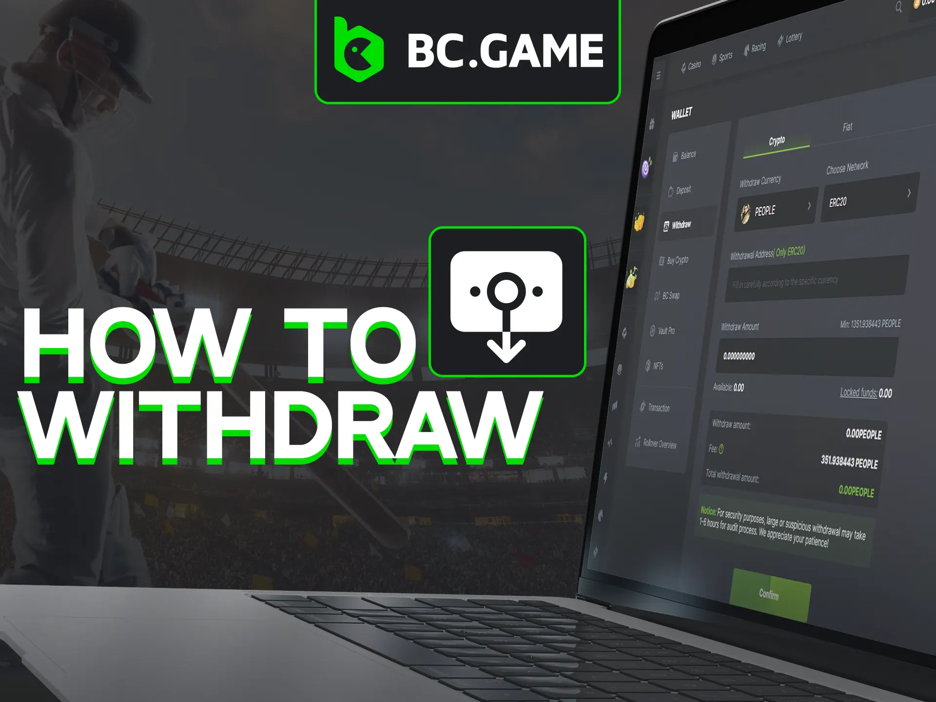 Withdraw funds from BC Game using simple steps.