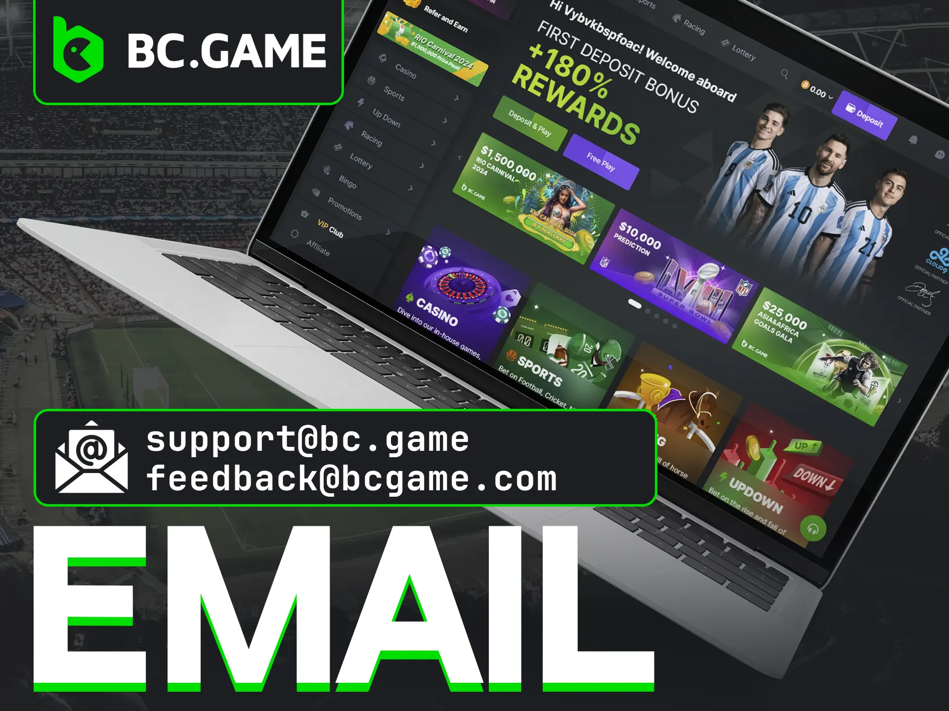 Contact BC Game via email for assistance.