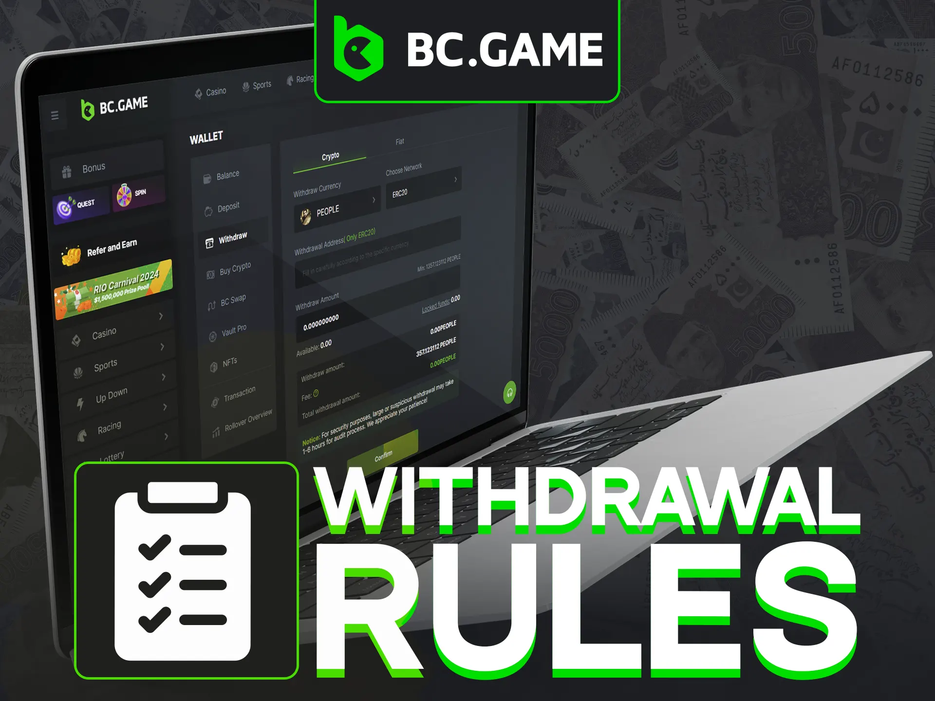 Follow withdrawal rules at BC Game casino.