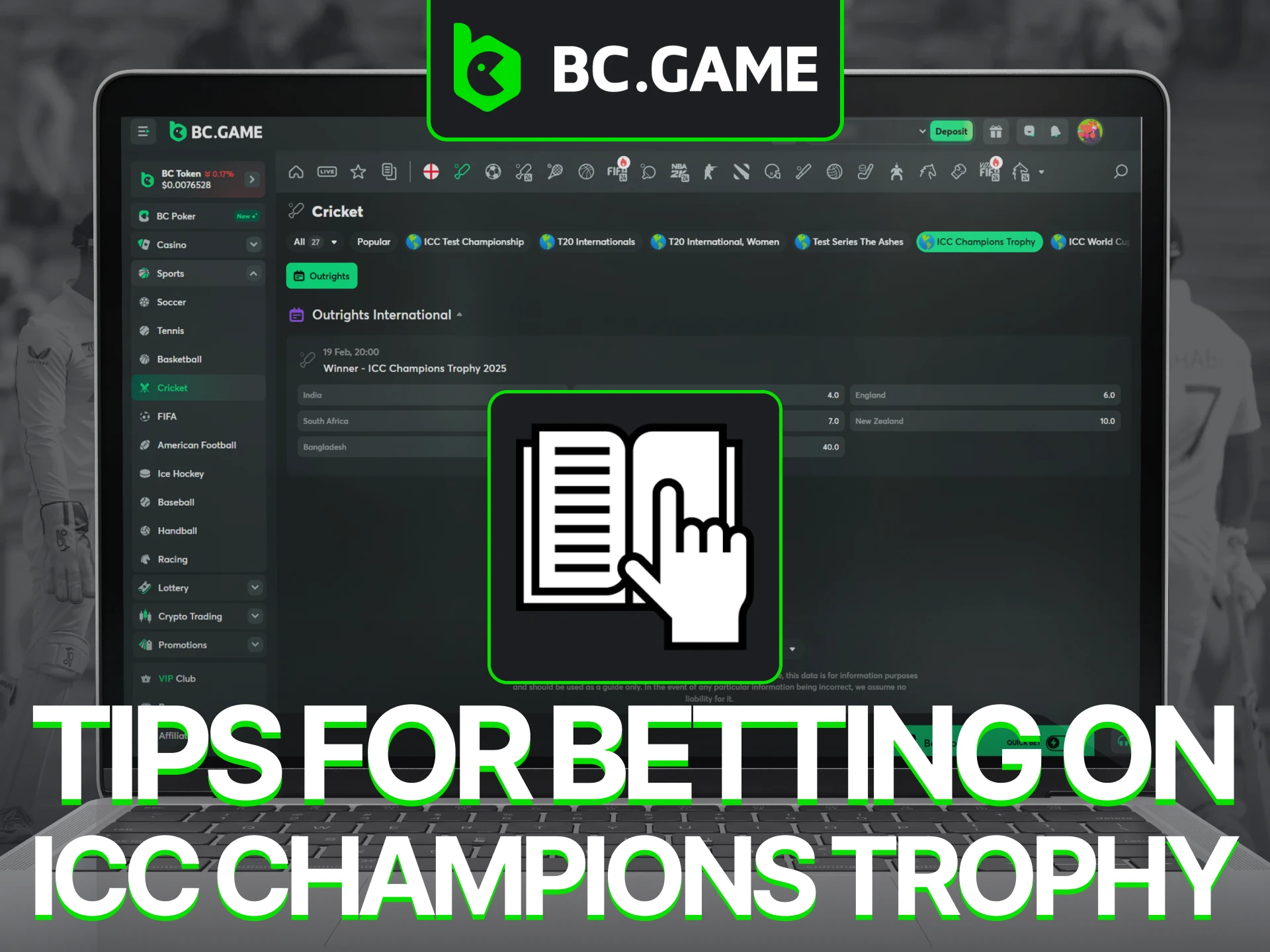 You can use our tips, betting on the ICC Champions Trophy at BC Game.