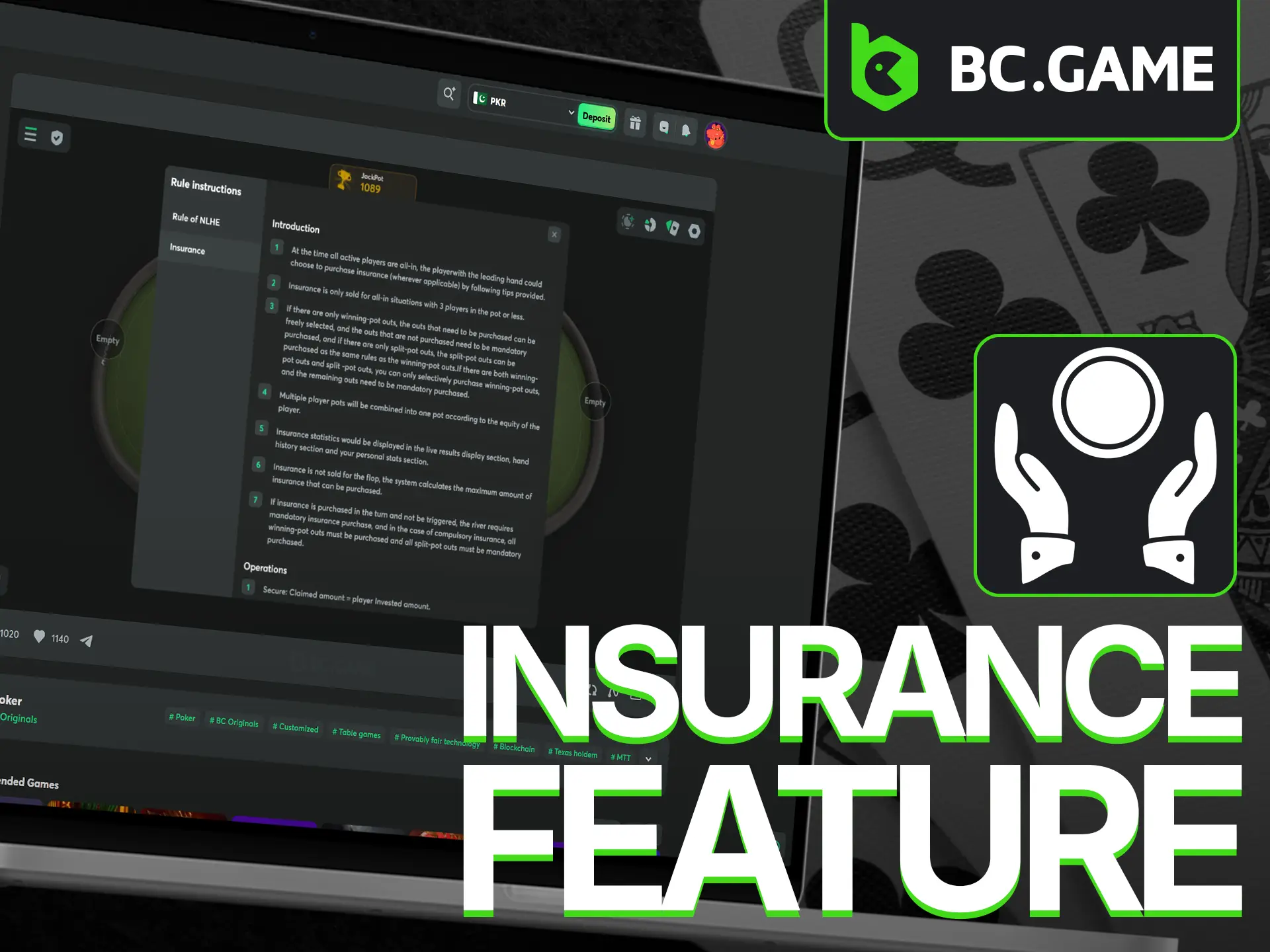 BC Poker offers a unique insurance feature that lets you recoup some of your bet during unexpected losses.